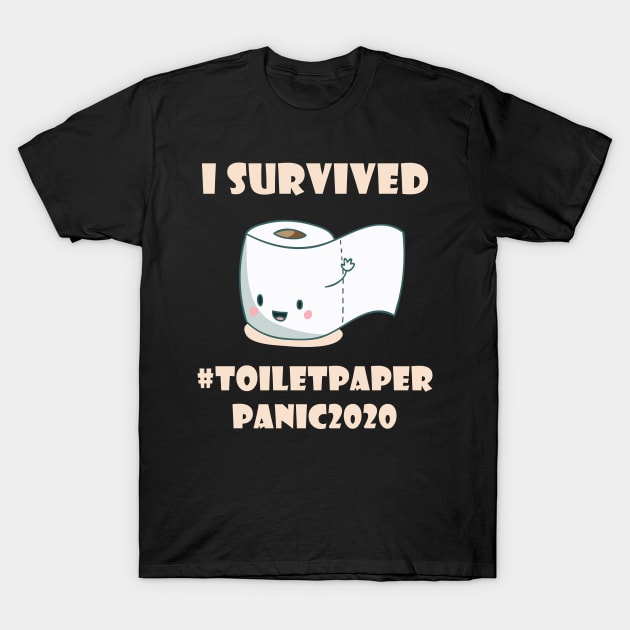 Toilet Paper Shortage Virus Flu Panic 2020 I Survived Gift T-Shirt by Trendy_Designs